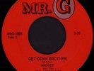 MICKEY & THE SOUL GENERATION Get Down Brother 45 Mr. G  1972 TX Funk