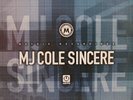 MJ Cole - Sincere, 12