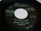 MICKEY LEE LANE - HEY SAH-LO-NEY / OF YESTERDAY - NM/VG++ VINYL & EX AUDIO