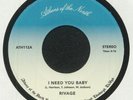 RIVAGE - I Need You Baby - Vinyl (7