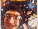 WEIRD AL YANKOVIC Dare To Be Stupid FZ40033 LP Vinyl VG+, Cover VG, Sleeve, 1985