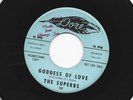 NORTHERN  SOUL GROUP  45 -SUPERBS - GODDESS OF LOVE -HEAR -1965 PROMO DORE