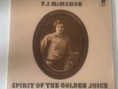 FJ McMahon - Spirit of the Golden Juice (Vinyl Reissue)