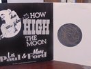 Les PAUL - How High the Moon / 45/78 10