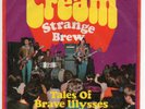 Cream ‎– Strange Brew / Tales Of Brave Ulysses - Vinyl  single 7