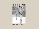 Codeine The White Birch (Vinyl LP) 12