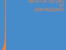JOHN FRUSCIANTE To Record Only Water For Ten Days RSD 2026 Record Store Day