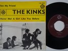 KINKS See My Friend RARE Sweden Norway 45 Never Me A Girl Like You Before GARAGE