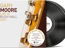 Gary Moore - Live At Bush Hall 2007 [New Vinyl LP]