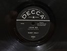 GRAIL HEAR Buddy Holly Love Me Decca 78 RPM 29854 1950s Rock’n’Roll