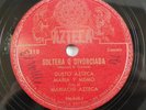 Dueto Azteca – Soltera O Divoraciada / La Rosa Y El Jazmin Azteca 318 78 RPM