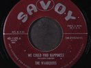 WANDERERS: we could find happiness / heh mae ethel SAVOY 7
