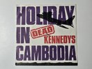 HOLIDAY IN CAMBODIA/Dead Kennedys 7