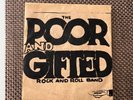 The Poor and Gifted Rock and Roll Band Vinyl 7'