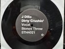 J DILLA - DIRTY CRUSHIN' + INSTRUMENTAL (7