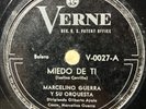 MARCELINO GUERRA Miedo De Ti 78 RPM Verne 0027 Latin Salsa