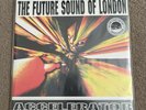 The Future Sound Of London - Accelerator LP - LIMITED EDITION - RSD