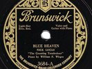 Brunswick #3684: Nick Lucas-My Blue Heaven + 13 other records.