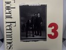 Violent Femmes 3 Vinyl Record 1988 LP VG+