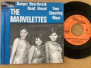 THE MARVELETTES - DANGER HEARTBREAK DEAD AHEAD -DUTCH - TAMLA MOTOWN - GO 42.620