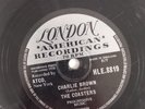 Rare THE COASTERS - Charlie Brown 10” 78 RPM Shellac Record LONDON HLE.8819