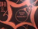 SUN RA & HIS ASTRO INFINITY ARKESTRA - Sound Sun Pleasure - 180 gram vinyl LP