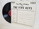 The Five Keys  On The Town  Score 4003  original LP