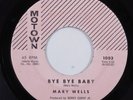 Northern Soul 45 MARY WELLS Bye Bye Baby MOTOWN HEAR f