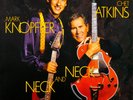Rock - Chet Atkins & Mark Knopfler – Neck And Neck - EU Reissue 2014 Mint, Open