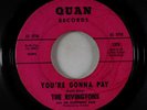 Northern Soul 45 - Rivingtons - You're Gonna Pay - Quan