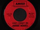 JOHNNIE MENDELL: don't forget me / i learned my lesson AMIGO 7
