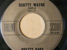Scotty Wayne aka Freddy Fender Pretty Baby/Sweet Summer Day 1962 Rock & Roll