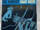 GRANT GREEN Idle Moments LP Blue Note BST 84154 1965 Ear Van Gelder Stamp 1st