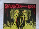 Slaughter And The Dogs - Do It Dog Style - 12” Vinyl LP  1978. Where have all th