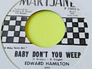 Edward Hamilton And The Arabians - Baby Dont You Weep  - 60s  Northern Soul