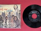 The Doors touch me 3’09” Vedette records 45RPM Wild Child 2’34” Made in Italy
