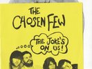 CHOSEN FEW The Jokes on US 7