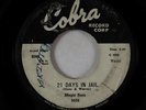 R&B Rocker/Blues 45 - Magic Sam - 21 Days In Jail/Easy Baby - Cobra