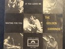 The GOLDEN EARRINGS If You Leave Me Orig. Dutch 60’s Beat PS 45 7”. EX/VG