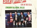 Sex Pistols Live in the U.S.A. 1978: Dallas (Vinyl) (UK IMPORT)