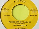 The Martells - Where Can My Baby Be -   A La Carte  -  60's    Northern Soul 45