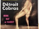 DETROIT COBRAS 'Mink Rat Rabbit LP NEW Oblivians Compulsive Gamblers Gories TMR