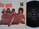 THE GODS Baby's Rich  Sweden 45 UK psych mod URIAH HEEP garage HEAR