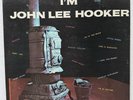 John Lee Hooker: Vee-Jay LP 1007 “I’m John Lee Hooker” OG mono and immaculate
