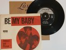 The Ronettes – “Be My Baby” / London Records UK– 45rpm + Picture Sleeve