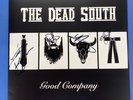 THE DEAD SOUTH Good Company EU Import Signed LP Autographed NM