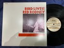 MINT  RED RODNEY BIRD LIVES  MUSE K18P-9165 STEREO JAPAN LP