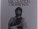 ERIC CLAPTON Crossroads POLYDOR 6XLP VG++/VG+ boxset w/ booklet & insert d