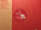 Frankie Knuckles - Your Love / Baby Wants To Ride, 12