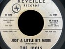 THE IDOLS / THE SWANS Just a little bit more / Why must I cry RARE R&B / Soul